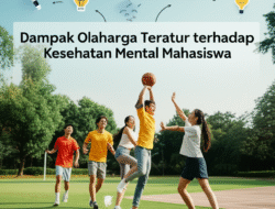 Dampak Olahraga Teratur terhadap Kesehatan Mental Mahasiswa