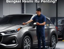 Kenapa Perawatan Berkala di Bengkel Resmi Itu Penting?