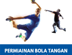 Teknik Dasar Permainan Bola Tangan dan Manfaatnya bagi Kebugaran