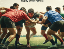 Teknik Dasar dan Strategi Permainan Rugby untuk Pemula