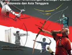 Studi Kasus Perkembangan Olahraga Panahan di Indonesia dan Asia Tenggara