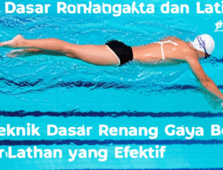 Teknik Dasar Renang Gaya Bebas dan Latihan yang Efektif